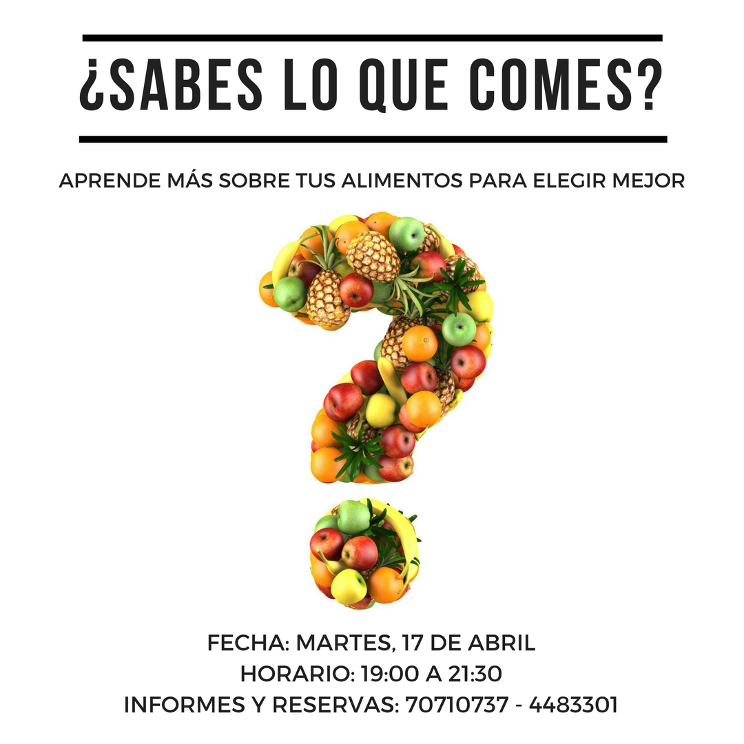 ¿Sabes lo que comes?